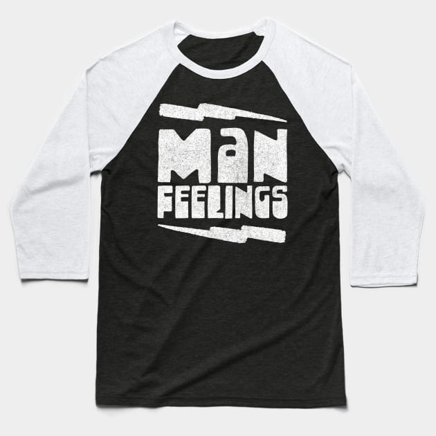 Man Feelings / Peep Show Band Name Design Baseball T-Shirt by DankFutura